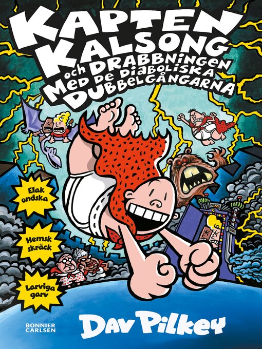 Title details for Kapten Kalsong och drabbningen med de diaboliska dubbelgångarna by Dav Pilkey - Available
